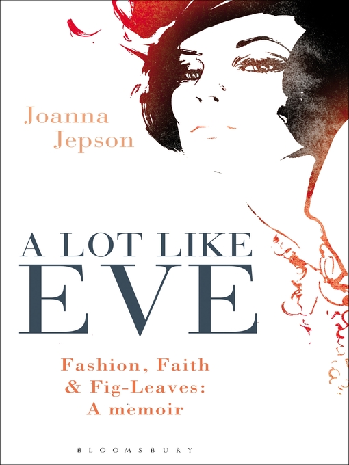 Title details for A Lot Like Eve by Joanna Jepson - Available